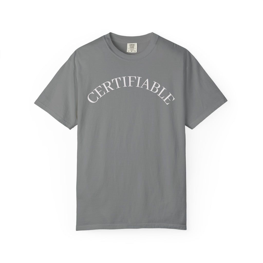 Certifiable Arc T‑Shirt — Minimal Graphic Tee with 'CERTIFIABLE' Text